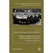 Foreign Ministries in the European Union: Integrating Diplomats
