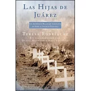 Las Hijas De Juarez / Daughters of Juarez