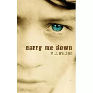 Carry Me Down