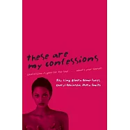 These Are My Confessions