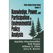 Knowledge, Power, and Participation in Environmental Policy Analysis