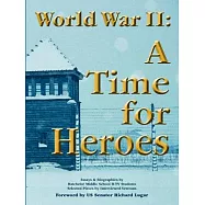 World War II: A Time for Heroes