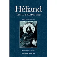 Heliand Text and Commentary