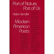 Part of Nature, Part of Us: Modern American Poets