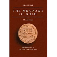 The Meadows of Gold: The Abbasids
