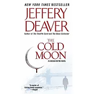 The Cold Moon: Lincoln Rhyme Novel