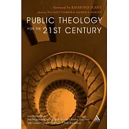 Public Theology for the 21st Century: Essays in Honour of Duncan B. Forrester