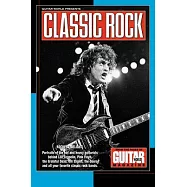 Guitar World Presents Classic Rock: Rockers&rsquo; Delight : Portraits of the Hot and Heavy Guitarists Behind Led Zeppelin