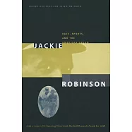 Jackie Robinson: Race, Sports and the American Dream