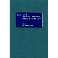 Encyclopedia of American Literature of the Sea and Great Lakes