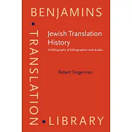 Jewish Translation History: A Bibliography of Bibliographies and Studies