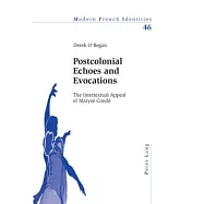 Postcolonial Echoes and Evocations: The Intertextual Appeal of Maryse Conde