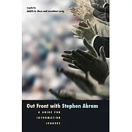 Out Front With Stephen Abram: A Guide for Information Leaders