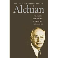 Collected Works of Armen A. Alchian