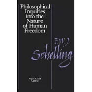 Philosophical Inquiries Into the Nature of Human Freedom
