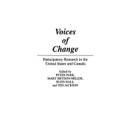 Voices of Change: Participatory Research in the United States and Canada