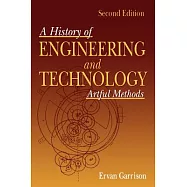 A History of Engineering and Technology: Artful Methods