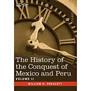 The Conquests of Mexico and Peru