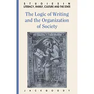 The Logic of Writing and the Organization of Society