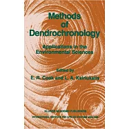 Methods of Dendrochronology: Applications in the Environmental Sciences