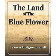 The Land of the Blue Flower