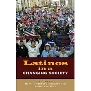 Latinos in a Changing Society
