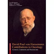 David Paul Von Hansemann: Contributions to Oncology: Context, Comments and Translations