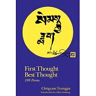 First Thought Best Thought: 108 Poems