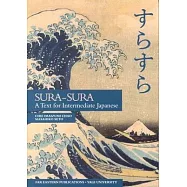 Sura-Sura: A Text for Intermediate Japanese