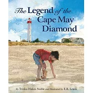 The Legend of the Cape May Diamond