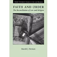 Faith and Order: The Reconciliation of Law and Religion