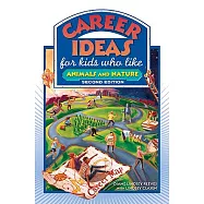 Career Ideas for Kids Who Like Animals and Nature