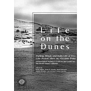 Life on the Dunes: Fishing, Ritual, and Daily Life at Two Late Period Sites on Vizcaino Point: Archaeological Testing