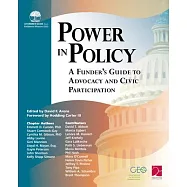 Power in Policy: A Funder&rsquo;s Guide to Advocacy and Civic Participation