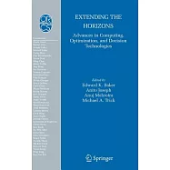 Extending the Horizons: Advances in Computing, Optimization, and Decision Technologies