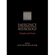 Emergency Neurology: Principles and Practice