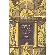 Religion and Culture in Renaissance England