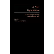 A New Significance: Re-Envisioning the History of the American West
