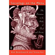 Sociology on the Menu: An Invitation to the Study of Food and Society