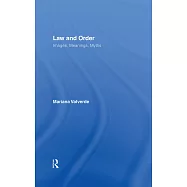 Law and Order: Images, Meanings, Myths