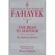 The Road to Serfdom: The Definitive Edition