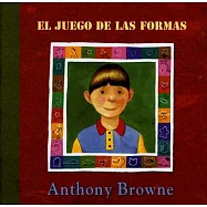 El Juego De Las Formas/ the Game of Shapes