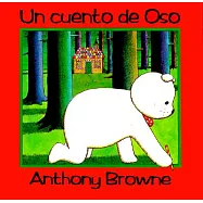 Un Cuento De Oso/ a Bear Story