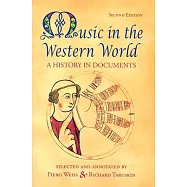 Music In the Western World: A History in Documents