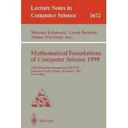 Mathematical Foundations of Computer Science 1999: 24th International Symposium, Mfcs’99, Szklarsaka Poreba, Poland