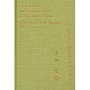 Landlord And Labor In Late Imperial China: Case Studies From Shandong
