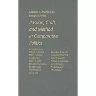 Passion, Craft, And Method in Comparative Politics