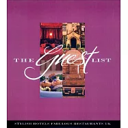 The Guest List: UK&rsquo;s Most Stylish Hotels and Fabulous Restaurants