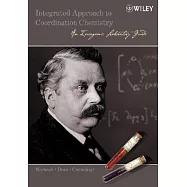 Integrated Approach to Coordination Chemistry: An Inorganic Laboratory Guide