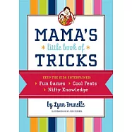 Mama’s Little Book of Tricks